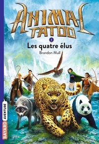  Achetez le livre d'occasion Animal Tatou saison 1 Tome I : Les quatre élus de Brandon Mull sur Livrenpoche.com 