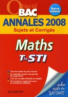  Achetez le livre d'occasion Annales 2008 Terminale STI Maths sur Livrenpoche.com 