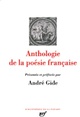  Achetez le livre d'occasion Anthologie de la poésie française de André Gide sur Livrenpoche.com 