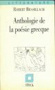  Achetez le livre d'occasion Anthologie de la poésie grecque de Robert Brasillach sur Livrenpoche.com 