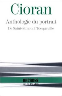  Achetez le livre d'occasion Anthologie du portrait de Emil M. Cioran sur Livrenpoche.com 