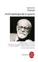 Achetez le livre d'occasion Anthropologie de la guerre de Sigmund Freud sur Livrenpoche.com 