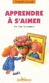  Achetez le livre d'occasion Apprendre à s'aimer sur Livrenpoche.com 