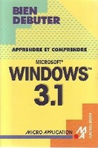  Achetez le livre d'occasion Apprendre et comprendre Windows 3.1 sur Livrenpoche.com 