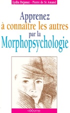  Achetez le livre d'occasion Apprenez à connaître les autres par la morphopsychologie sur Livrenpoche.com 