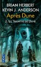  Achetez le livre d'occasion Après Dune Tome II : Le triomphe de Dune de Brian Herbert sur Livrenpoche.com 