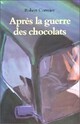  Achetez le livre d'occasion Après la guerre des chocolats de Robert Cormier sur Livrenpoche.com 