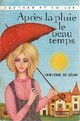  Achetez le livre d'occasion Après la pluie, le beau temps de Comtesse De Ségur sur Livrenpoche.com 