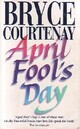  Achetez le livre d'occasion April fool's day de Bryce Courtenay sur Livrenpoche.com 