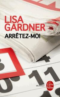  Achetez le livre d'occasion Arrêtez-moi de Lisa Gardner sur Livrenpoche.com 