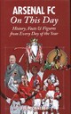  Achetez le livre d'occasion Arsenal FC on this day de Paul Donnelley sur Livrenpoche.com 
