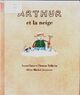  Achetez le livre d'occasion Arthur et la neige de Thomas Tidholm sur Livrenpoche.com 