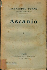  Achetez le livre d'occasion Ascanio Tome I de Alexandre Dumas sur Livrenpoche.com 