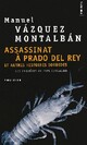  Achetez le livre d'occasion Assassinat à Prado del Rey de Manuel Vàzquez Mantalbàn sur Livrenpoche.com 