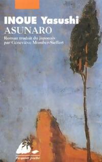  Achetez le livre d'occasion Asunaro de Yasushi Inoué sur Livrenpoche.com 