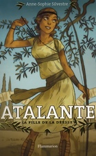  Achetez le livre d'occasion Atalante Tome I : la fille de la déesse sur Livrenpoche.com 