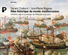  Achetez le livre d'occasion Atlas historique du monde méditerranéen sur Livrenpoche.com 