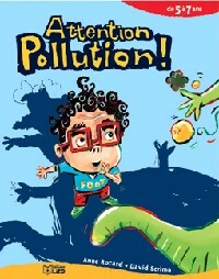  Achetez le livre d'occasion Attention Pollution ! de Ann Rocard sur Livrenpoche.com 