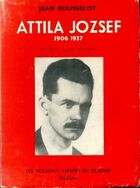  Achetez le livre d'occasion Attila Jozsef (1906-1937). Sa vie, son oeuvre sur Livrenpoche.com 