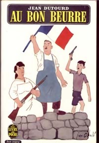  Achetez le livre d'occasion Au bon beurre de Jean Dutourd sur Livrenpoche.com 