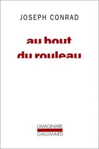  Achetez le livre d'occasion Au bout du rouleau de Joseph Conrad sur Livrenpoche.com 