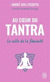  Achetez le livre d'occasion Au coeur du tantra. Le culte de la féminité sur Livrenpoche.com 