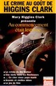  Achetez le livre d'occasion Au commencement était le crime de Mary Higgins Clark sur Livrenpoche.com 