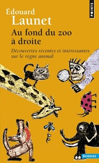  Achetez le livre d'occasion Au fond du zoo à droite de Edouard Launet sur Livrenpoche.com 