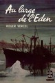  Achetez le livre d'occasion Au large de l'Eden de Roger Vercel sur Livrenpoche.com 
