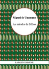  Achetez le livre d'occasion Au mirador de Bilbao sur Livrenpoche.com 
