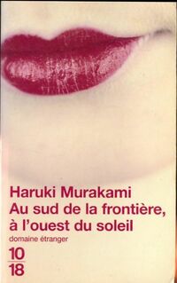  Achetez le livre d'occasion Au sud de la frontière, à l'ouest du soleil de Haruki Murakami sur Livrenpoche.com 
