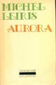  Achetez le livre d'occasion Aurora de Michel Leiris sur Livrenpoche.com 