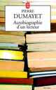  Achetez le livre d'occasion Autobiographie d'un lecteur de Pierre Dumayet sur Livrenpoche.com 