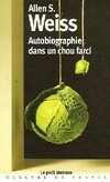  Achetez le livre d'occasion Autobiographie dans un chou farci sur Livrenpoche.com 