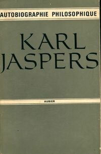  Achetez le livre d'occasion Autobiographie philosophique de Karl Jaspers sur Livrenpoche.com 