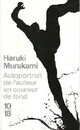  Achetez le livre d'occasion Autoportrait de l'auteur en coureur de fond de Haruki Murakami sur Livrenpoche.com 