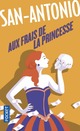  Achetez le livre d'occasion Aux frais de la princesse de San-Antonio sur Livrenpoche.com 
