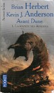  Achetez le livre d'occasion Avant Dune Tome I : La maison des Atréides de Brian Herbert sur Livrenpoche.com 