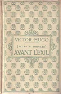  Achetez le livre d'occasion Avant l'exil (1841-1851) de Victor Hugo sur Livrenpoche.com 