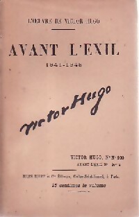  Achetez le livre d'occasion Avant l'exil (1849-1851) Tome II de Victor Hugo sur Livrenpoche.com 