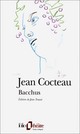  Achetez le livre d'occasion Bacchus de Jean Cocteau sur Livrenpoche.com 