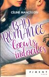  Achetez le livre d'occasion Bad Romance : coeurs indociles sur Livrenpoche.com 