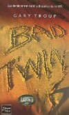  Achetez le livre d'occasion Bad twin sur Livrenpoche.com 