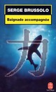  Achetez le livre d'occasion Baignade accompagnée de Serge Brussolo sur Livrenpoche.com 
