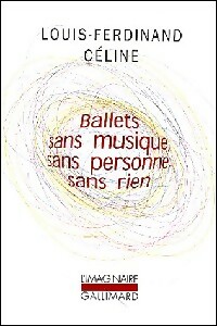  Achetez le livre d'occasion Ballets sans musique, sans personne, sans rien de Louis-Ferdinand Céline sur Livrenpoche.com 