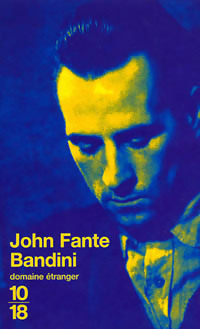  Achetez le livre d'occasion Bandini de John Fante sur Livrenpoche.com 