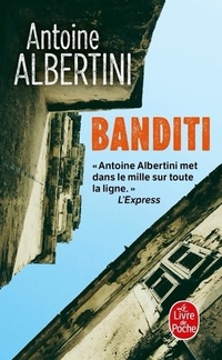  Achetez le livre d'occasion Banditi de Antoine Albertini sur Livrenpoche.com 