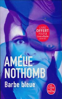  Achetez le livre d'occasion Barbe bleue de Amélie Nothomb sur Livrenpoche.com 
