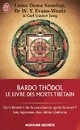  Achetez le livre d'occasion Bardo-Thödol. Le livre des morts tibétains de Lama Dawa Samdup sur Livrenpoche.com 