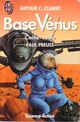  Achetez le livre d'occasion Base Vénus Tome III : Cache-cache de Paul Preuss sur Livrenpoche.com 